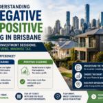 Negative vs Positive Gearing Brisbane | Property Tax Guide 2026