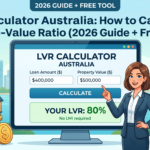 LVR Calculator Australia | Loan to Value Ratio Guide 2026
